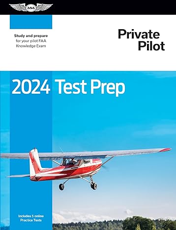 2024 Test Prep: Private Pilot