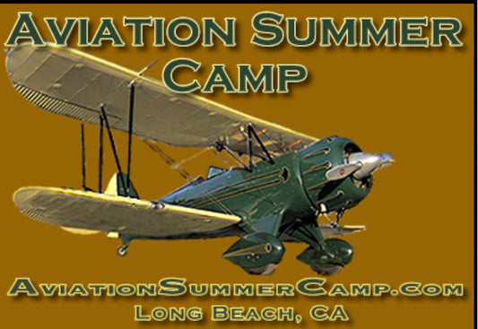 Airman Camp by Aviation Summer Camp (Aug 5-8)- Long Beach